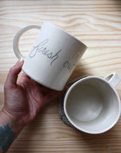 Load image into Gallery viewer, PRE-ORDER: Fresh Out of F*cks Mug